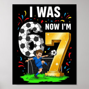 Poster Garçon d'anniversaire J'avais 6 ans Maintenant j'a