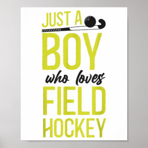 Poster Garçon de hockey sur gazon Juste un garçon qui aim