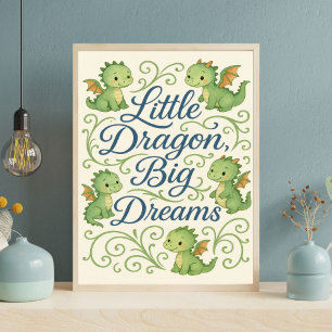 Poster Garçons Dragon Nursery Petit Dragon Grands Rêves