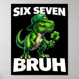 Poster Garçons st patricks day 67 trex dab six sept bruh