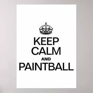 POSTER GARDER CALME ET PEINTBALL