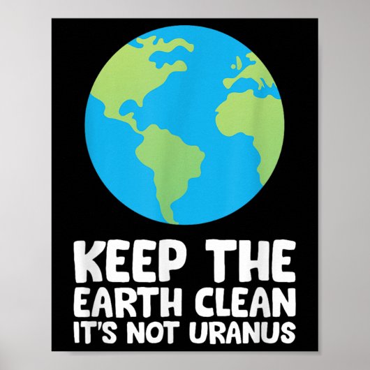 Poster Gardez La Terre Propre Son Pas Uranus (Devant)