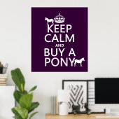 Poster Gardez le calme et achetez un poney - toutes les c (Bureau à domicile)