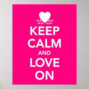 Poster Gardez le calme et aimez dessus