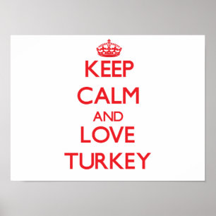Poster Gardez le calme et aimez la Turquie