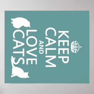 Poster Gardez le calme et aimez les chats