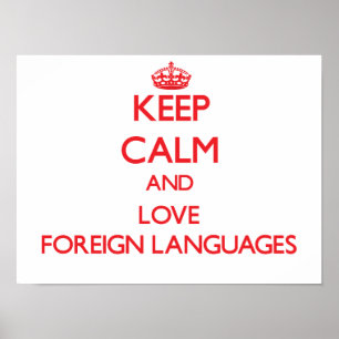 Poster Gardez le calme et aimez les langues étrangères