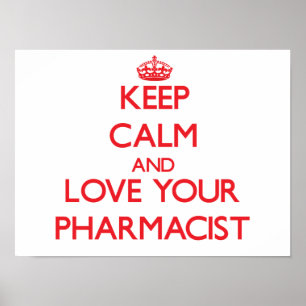 Poster Gardez le calme et aimez votre pharmacien
