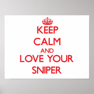 Poster Gardez le calme et aimez votre tireur isolé