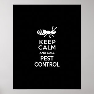 Poster Gardez le calme et appelez Contrôle des parasites
