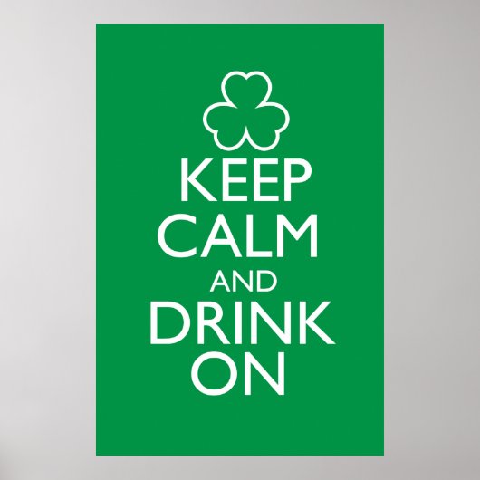 Poster Gardez le calme et buvez sur l'affiche verte (Devant)