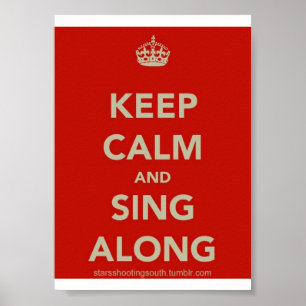 Poster Gardez le calme et chantez le long de l'affiche