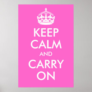 Poster Gardez le calme et continuer sur l'impression rose