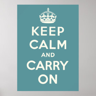 Poster Gardez le calme et continuez