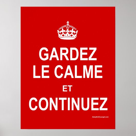 POSTER GARDEZ LE CALME ET CONTINUEZ (Devant)