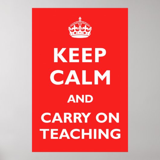 Poster Gardez Le Calme Et Continuez À Enseigner (Devant)