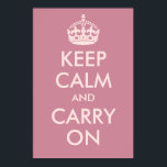 Poster Gardez le calme et continuez à imprimer<br><div class="desc">Créez votre propre design "Keep Calm and Carry On" basé sur l'affiche vintage des 2ÈME GUERRE MONDIALE britanniques. En plus de changer le libellé pour créer une parodie, customisez avec une couleur arrière - plan différente si vous voulez. Vous pouvez également le customiser et régler les dimensions de l'affiche sur...</div>