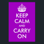 Poster Gardez le calme et continuez sur l'impression viol<br><div class="desc">Créez votre propre design "Keep Calm and Carry On" basé sur l'affiche vintage des 2ÈME GUERRE MONDIALE britanniques sur une couleur pourpre arc-en-ciel. Si nécessaire,  vous pouvez réduire ou augmenter la taille de la police.</div>