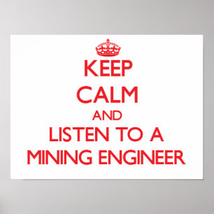 Poster Gardez le calme et écoutez un ingénieur des mine