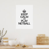 POSTER GARDEZ LE CALME ET JOUEZ AU NETBALL (Cuisine)