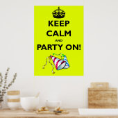 POSTER GARDEZ LE CALME ET LA FÊTE ! (Cuisine)