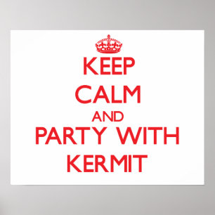 Poster Gardez le calme et la partie avec Kermit