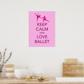 Poster Gardez le calme et l'amour Imprimer cadeau Ballet (Cuisine)