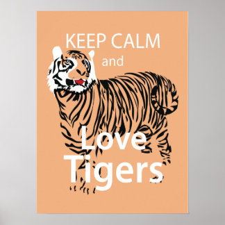 Poster Gardez le calme et l'amour Tigres