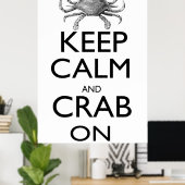 Poster Gardez le calme et le crabe allumés (Bureau à domicile)