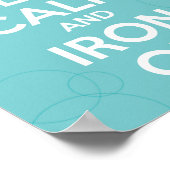 Poster Gardez le calme et le fer allumés (Coin)