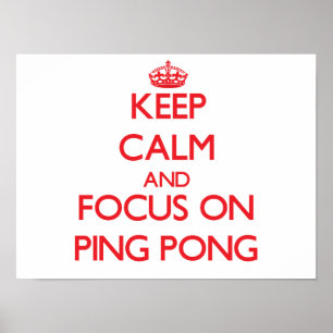 Poster Gardez le calme et le foyer sur le ping-pong