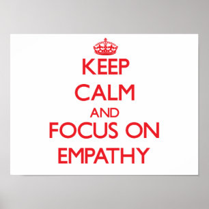 Poster Gardez le calme et le foyer sur l'EMPATHIE