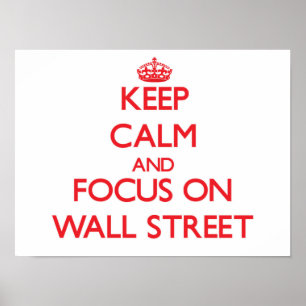 Poster Gardez le calme et le foyer sur Wall Street