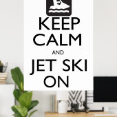 Poster Gardez le calme et le Jet Ski (Bureau à domicile)