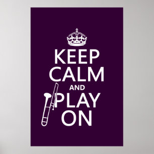 Poster Gardez le calme et le jeu sur (trombone) (toute