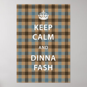 Poster Gardez le calme et l'ennui de Dinna avec le tartan