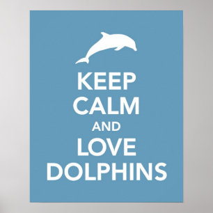 Poster Gardez le calme et les dauphins d'amour impriment