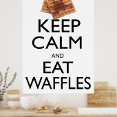 Poster Gardez le calme et mangez des gaufres (Cuisine)