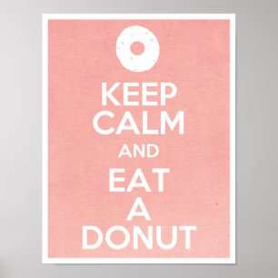 Poster Gardez le calme et mangez un beignet