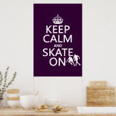 Poster Gardez le calme et patiner (rollers) (Cuisine)