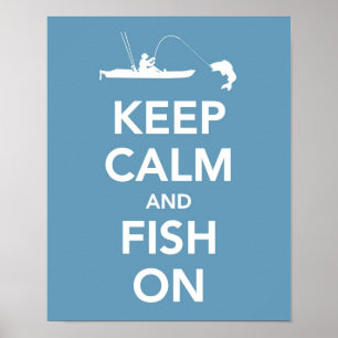 Poster Gardez le calme et pêchez dessus