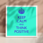POSTER GARDEZ LE CALME ET PENSEZ POSITIF<br><div class="desc">GARDEZ LE CALME ET PENSEZ POSITIF</div>