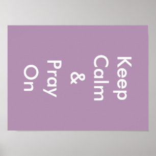 Poster Gardez le calme et priez