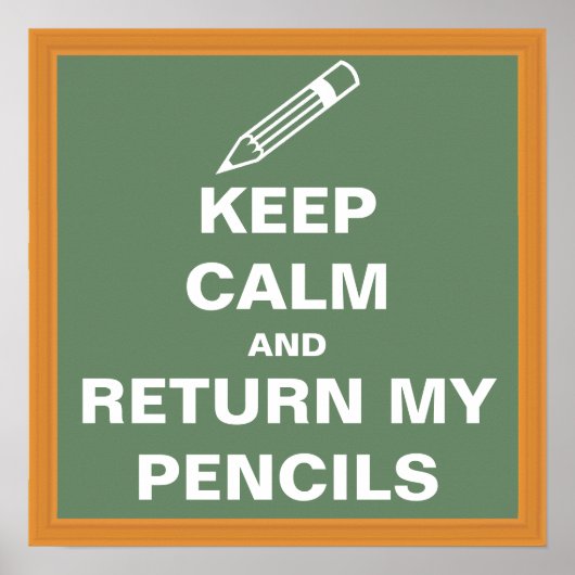 Poster Gardez le calme et retournez mes crayons (Devant)