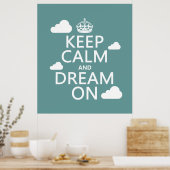 Poster Gardez le calme et rêvez sur (nuages) - toutes les (Cuisine)