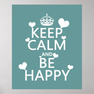 Poster Gardez le calme et soyez heureux (disponible dans