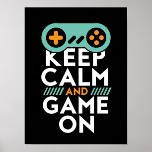 Poster Gardez le calme Jeu sur l'affiche pour le Geek de 