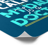 Poster Gardez le calme Mon père est médecin pour femmes H (Coin)