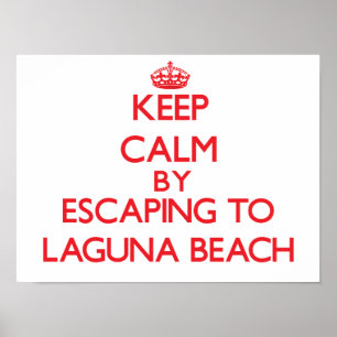 Poster Gardez le calme par l'évasion au Laguna Beach la