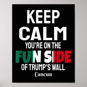 Poster Gardez Le Calme Sur Le Côté Amusant De Trump Wall